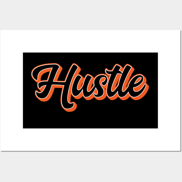 Hustle Wall Art by vladocar